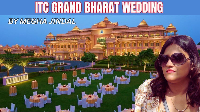 Grand Celebrations : A Perfect Summer Wedding at ITC Grand Bharat