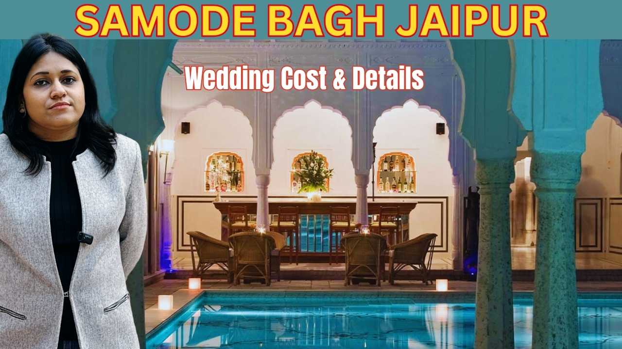 Samode Bagh Jaipur Wedding Cost