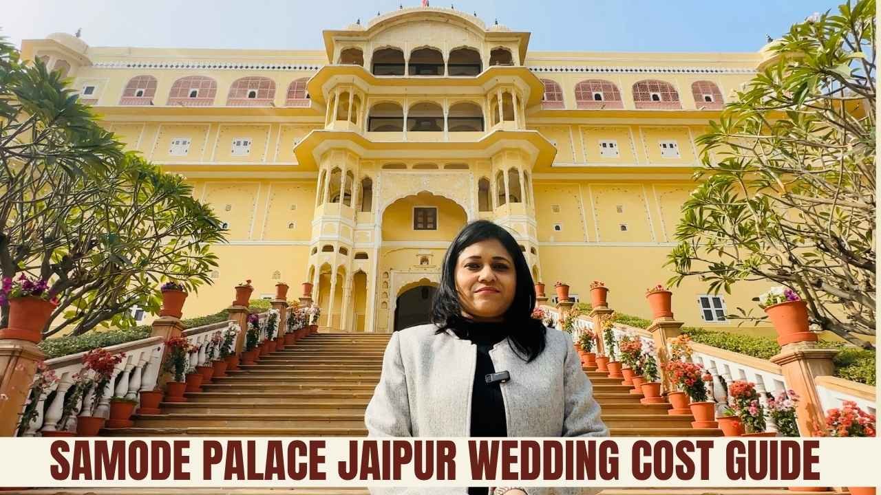 Samode Palace Jaipur Wedding Cost Guide & Details