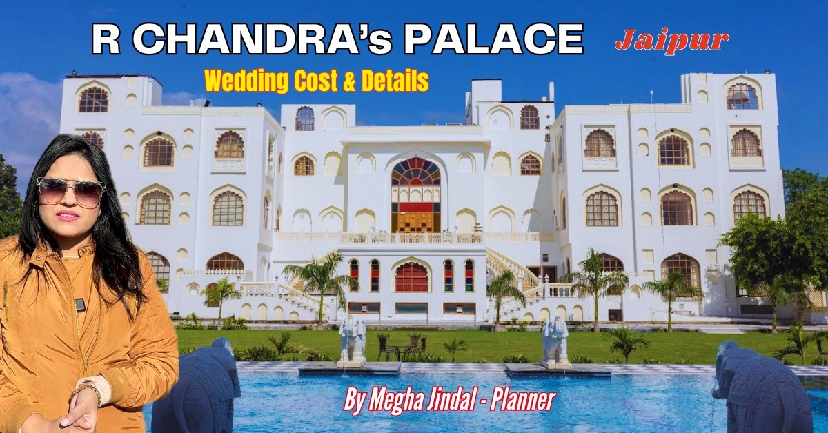 R chandra palace chomu wedding cost