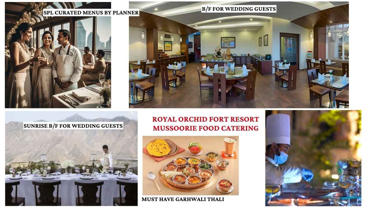 Royal orchid Fort Resort Mussoorie Food Catering