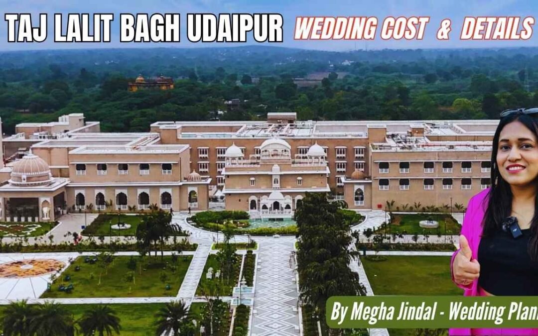 Taj lalit bagh Udaipur Wedding Cost and full details